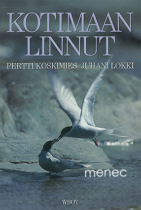 Koskimies, Pertti & Lokki, Juhani - Kotimaan linnut 