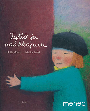 Jalonen, Riitta & Louhi, Kristiina - Tyttö ja naakkapuu 