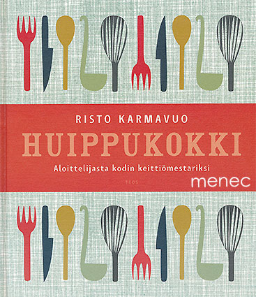 Karmavuo, Risto - Huippukokki 