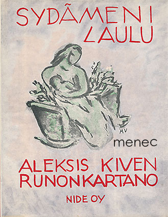 Kivi, Aleksis & Visanti, Matti - Sydämeni laulu 