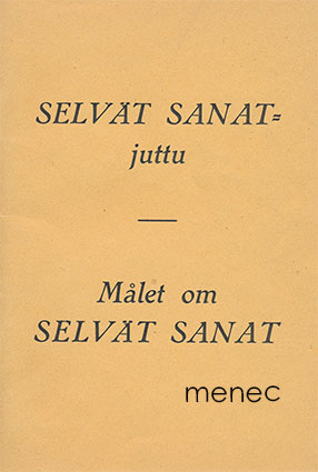 Barck, Per Olov - Selvät sanat -juttu 