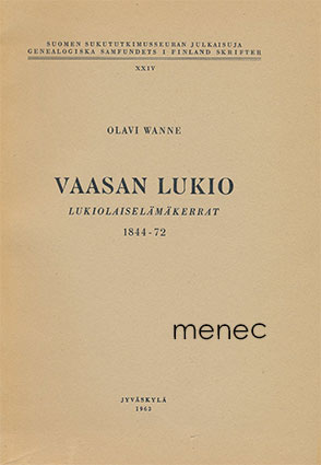 Wanne, Olavi - Vaasan lukio.  