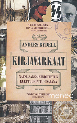 Rydell, Anders - Kirjavarkaat. Natsi-Saksa kirjoitetun kulttuurin tuhoajana 