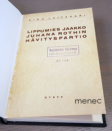 Laitakari, Eino - Lippumies Jaakko Juhana Rothin hävityspartio 