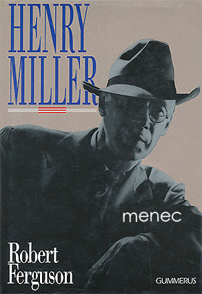 Ferguson, Robert - Henry Miller 