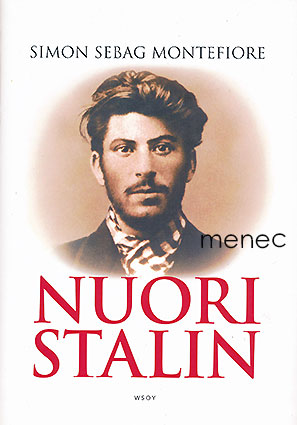 Montefiore, Simon Sebag - Nuori Stalin 