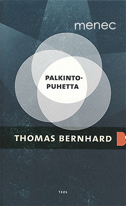 Bernhard, Thomas - Palkintopuhetta 