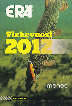 Erä. Viehevuosi 2012 