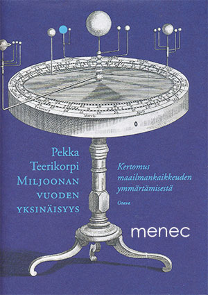 Teerikorpi, Pekka - Miljoonan vuoden yksinäisyys 