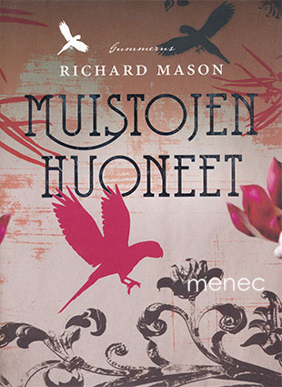 Mason, Richard - Muistojen huoneet 