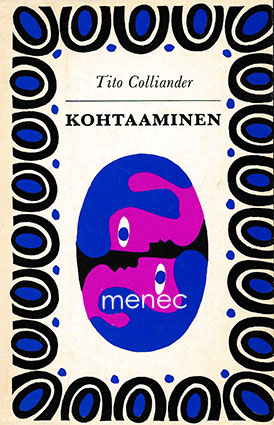 Colliander, Tito - Kohtaaminen 