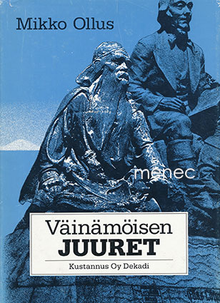 Ollus, Mikko - Väinämöisen juuret 