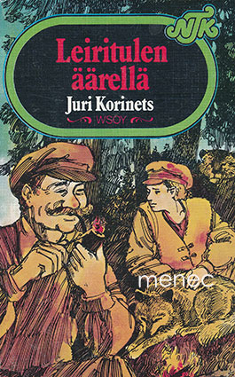 Korinets, Juri - Leiritulen äärellä 