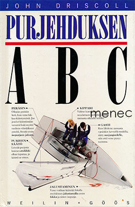 Driscoll, John - Purjehduksen ABC 