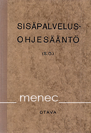 Sisäpalvelusohjesääntö (S.O.) 
