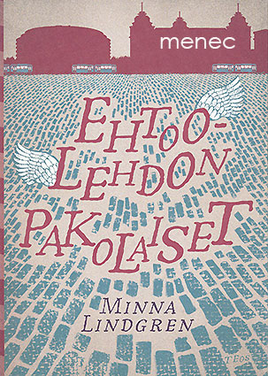 Lindgren, Minna - Ehtoolehdon pakolaiset 