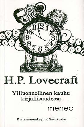 Lovecraft, H. P. - Yliluonnollinen kauhu kirjallisuudessa 