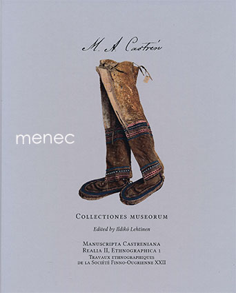 M. A. Castrén. Collectiones museorum 