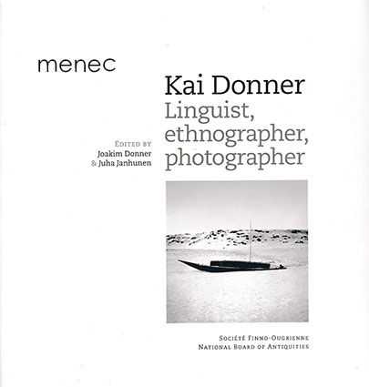 Kai Donner. Linguist, ethnographer, photographer 