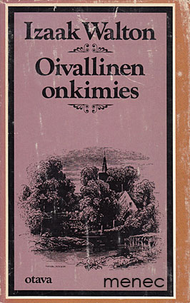 Walton, Izaak - Oivallinen onkimies 