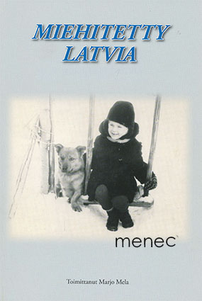 Miehitetty Latvia 