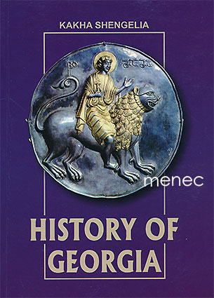 Shengelia, Kakha - History of Georgia 