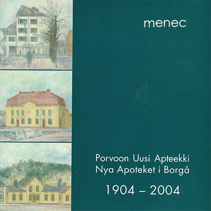Porvoon Uusi Apteekki 1904-2004 