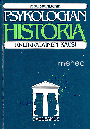 Saariluoma, Pertti - Psykologian historia: kreikkalainen kausi 