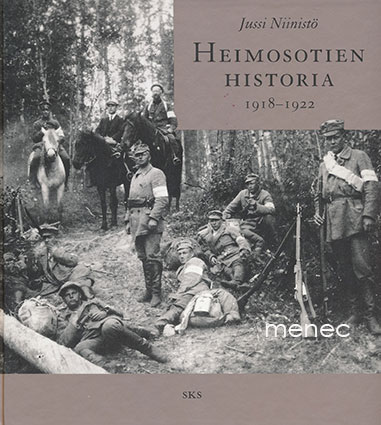 Niinistö, Jussi - Heimosotien historia 1918–1922 