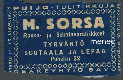 Kauppiasetiketti, M. Sorsa, Tyrväntö, Suotaala ja Lepaa 