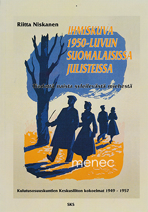 Niskanen, Riitta - Ihmiskuva 1950-luvun suomalaisissa julisteissa 