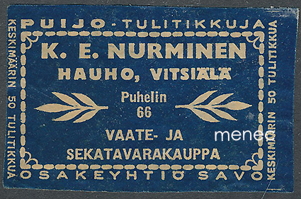 Kauppiasetiketti, K. E. Nurminen, Hauho, Vitsiälä 