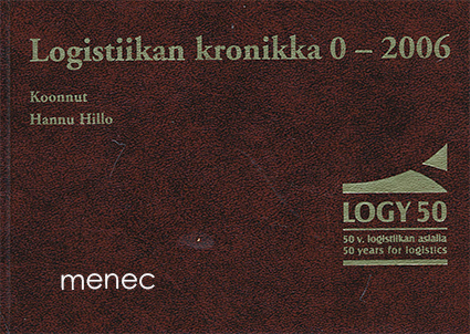 Hillo, Sannu - Logistiikan kronikka 0-2006 