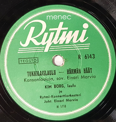 Borg, Kim - Tukkilaislaulu / Härmän häät - Iltalaulu - Venehellä soudan 
