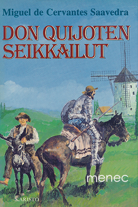 Cervantes Saavedra, Miguel de - Don Quijoten seikkailut 