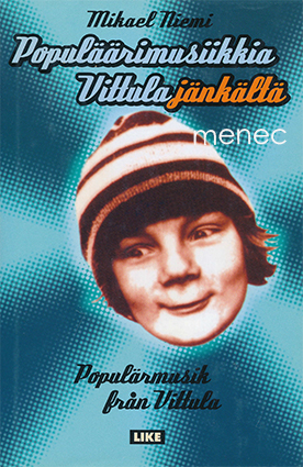 Niemi, Mikael - Populäärimusiikkia Vittulajänkältä 