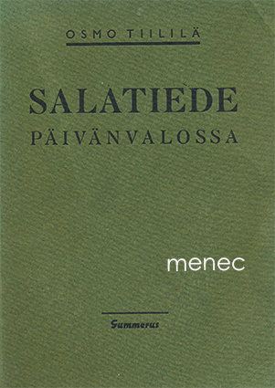 Tiililä, Osmo - Salatiede päivänvalossa 