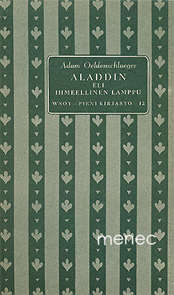 Oehlenschlaeger, Adam - Aladdin eli ihmeellinen lamppu 