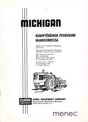 Michigan. Kumipyöräinen puskukone maansiirrossa 