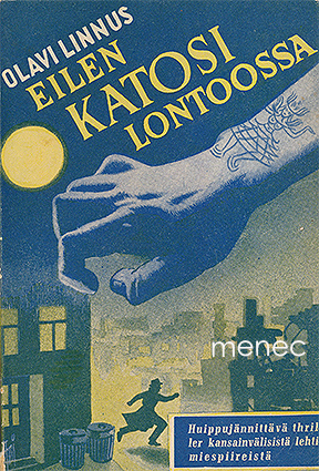Linnus, Olavi - Eilen katosi Lontoossa ... 