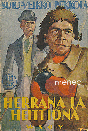 Pekkola, Sulo-Weikko - Herrana ja heittiönä 