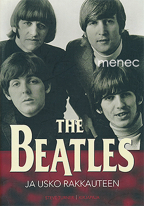 Turner, Steve - The Beatles ja usko rakkauteen 