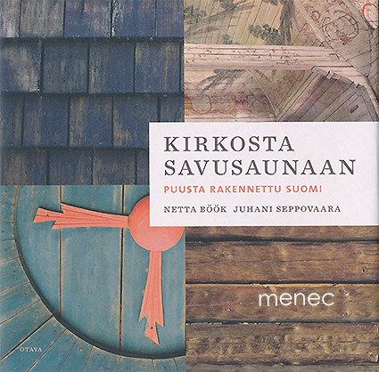 Böök, Netta & Seppovaara, Juhani - Kirkosta savusaunaan 