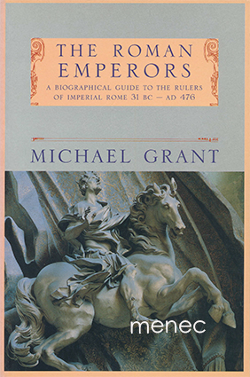 Grant, Michael - Roman Emperors 