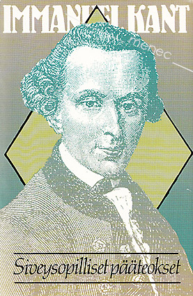 Kant, Immanuel - Siveysopilliset pääteokset 