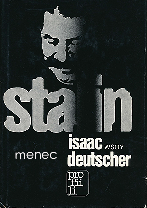 Deutscher, Isaac - Stalin. Poliittinen elämäkerta 