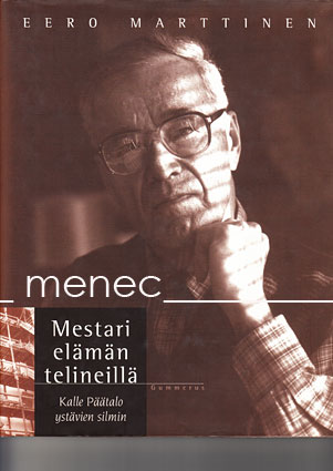 Marttinen, Eero - Mestari elämän telineillä 