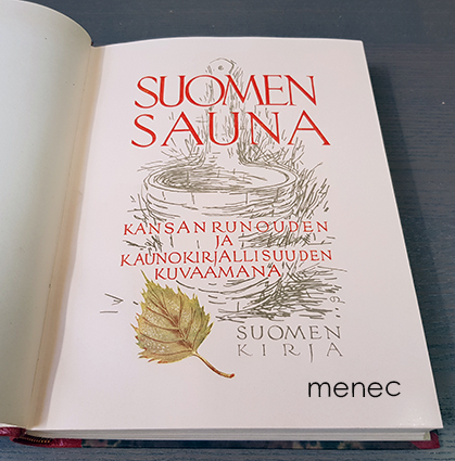 Suomen sauna kansanrunouden ja kaunokirjallisuuden kuvaamana 