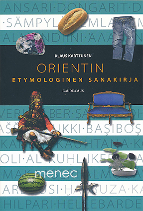 Karttunen, Klaus - Orientin etymologinen sanakirja 