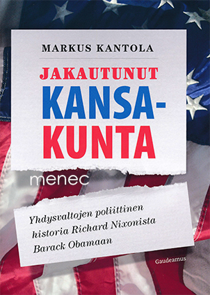 Kantola, Markus - Jakautunut kansakunta 